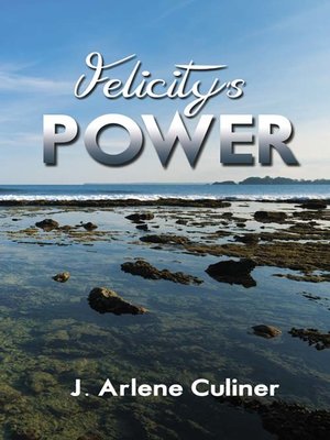 cover image of Felicity's Power